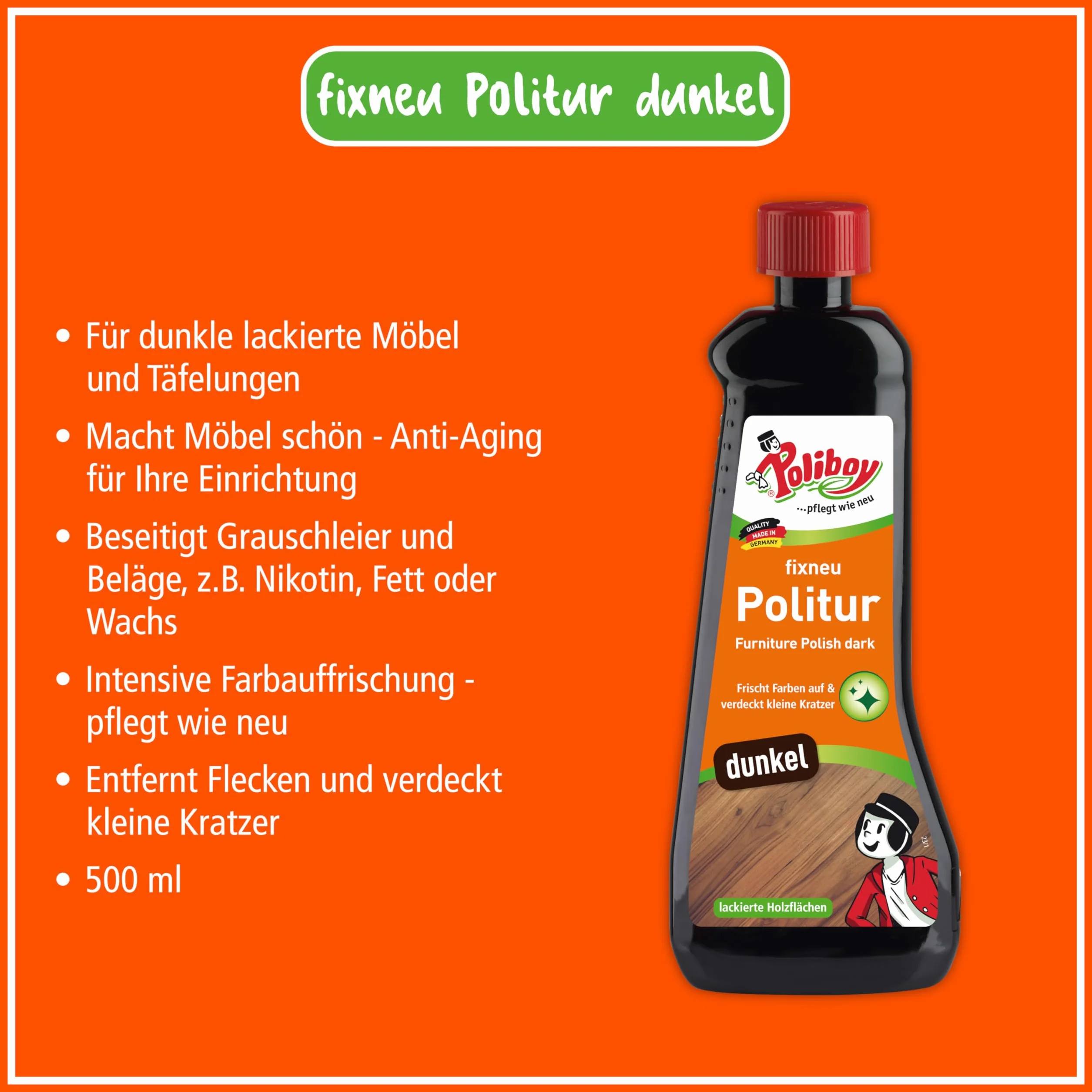 Poliboy Fixneu politura do mebli ciemna – do ciemnych powierzchni – usuwa zadrapania i odświeża – 500 ml – Made in Germany