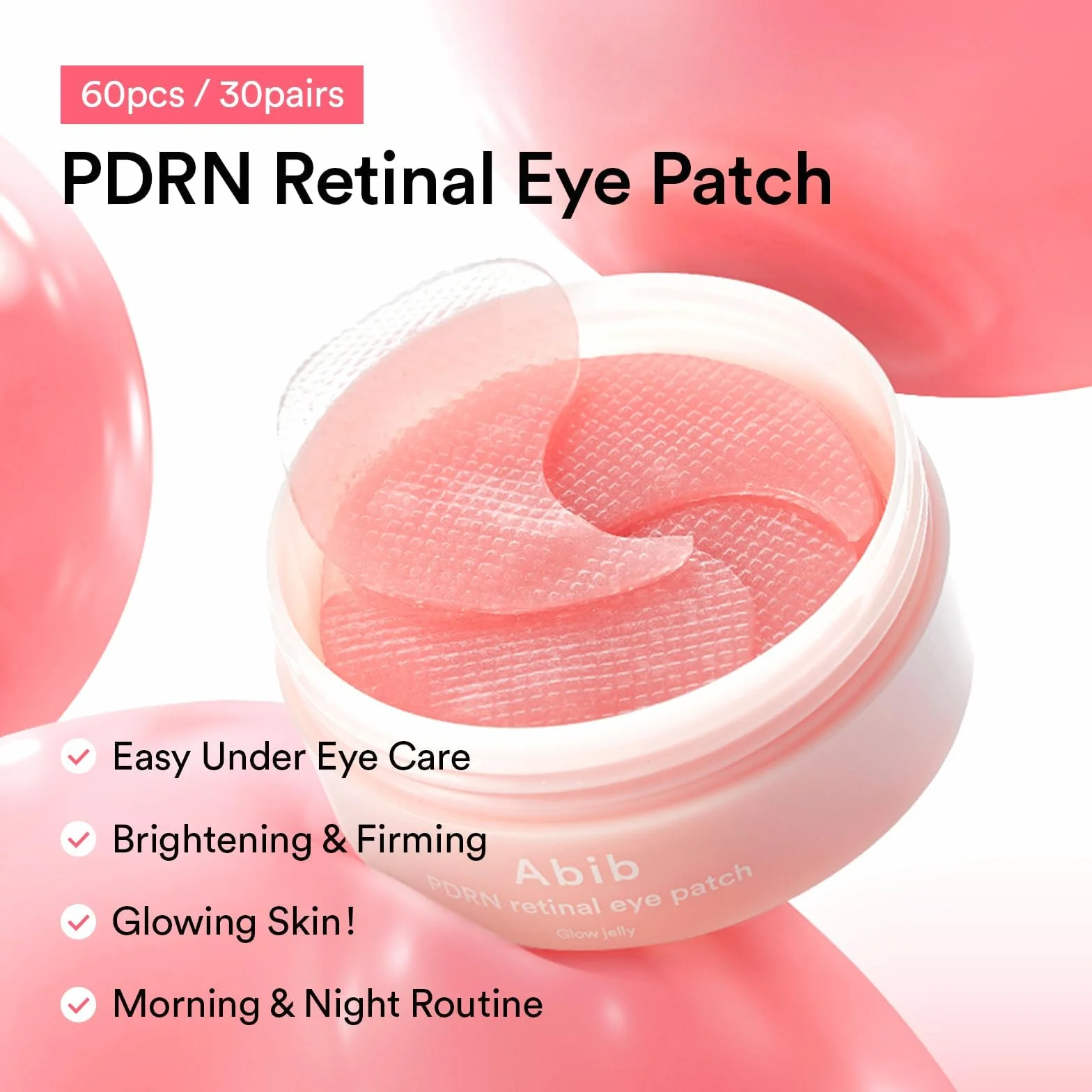 Abib Pdrn Retinal Eye Patch Glow Jelly Koreańskie plastry na opuchnięte oczy i cienie pod oczy, przeciwzmarszczkowe, kolagen, kofeina, niacynamid 60 plastrów,