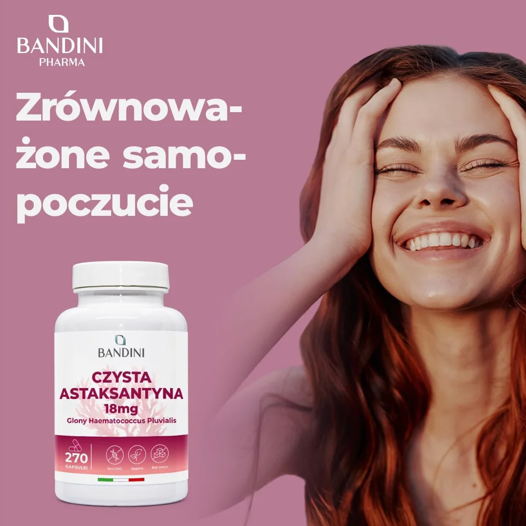 Bandini® Natural Astaxanthin - 18 mg 270 kapsułek - Najlepszy antyoksydant pozyskiwany z alg Haematococcus Pluvialis - chroni organizm przed utlenianiem - czysta astaksantyna